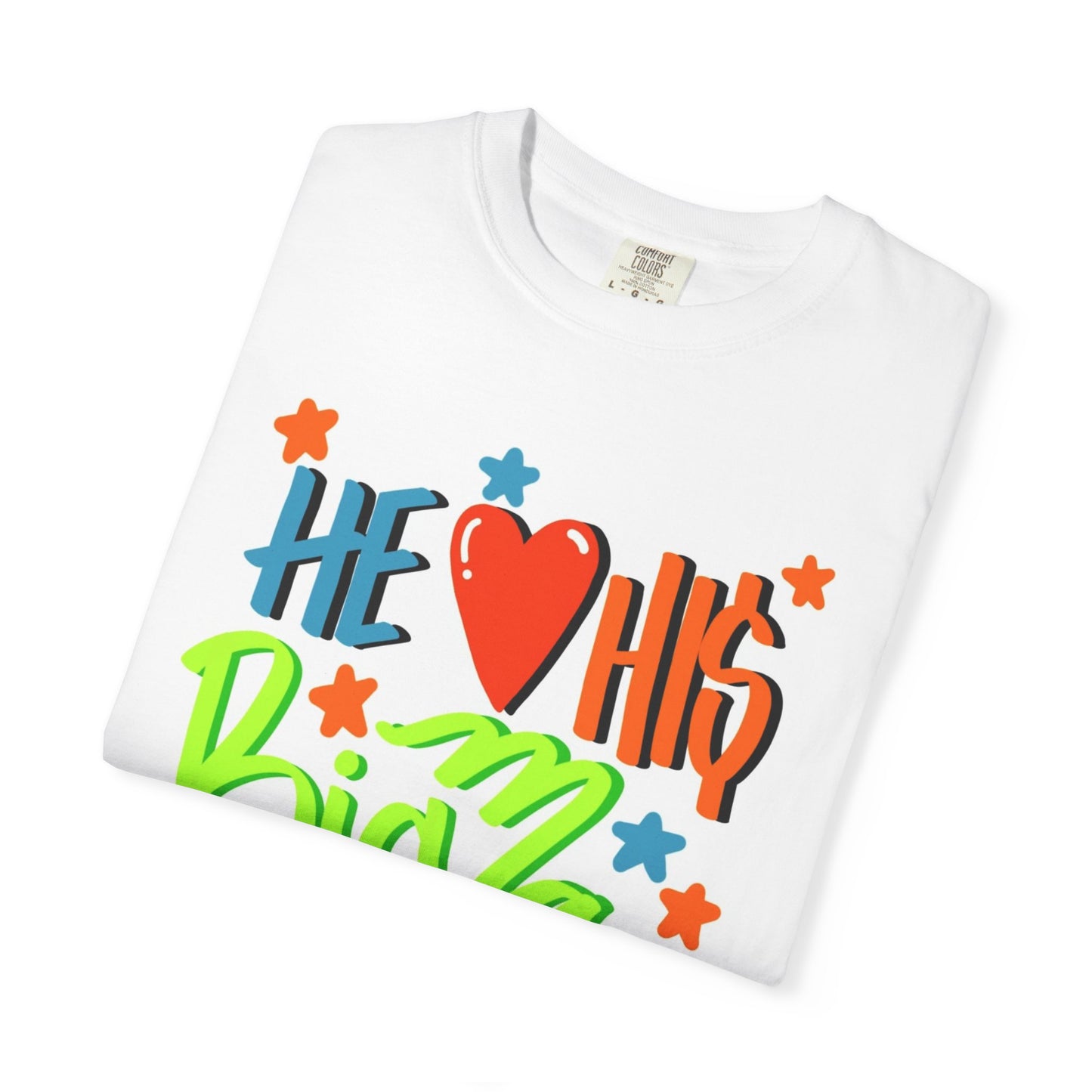 He Loves His Big Mama Tee