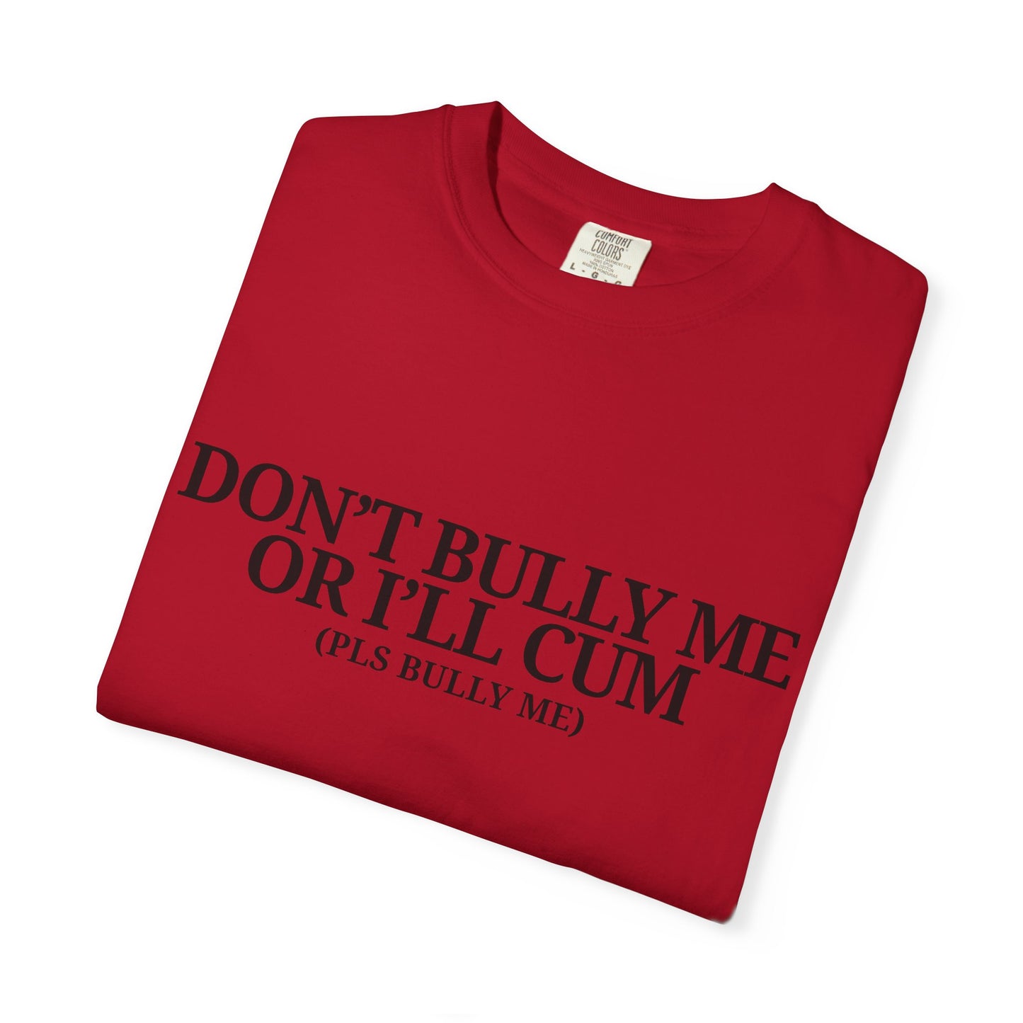 Bully Me Tee