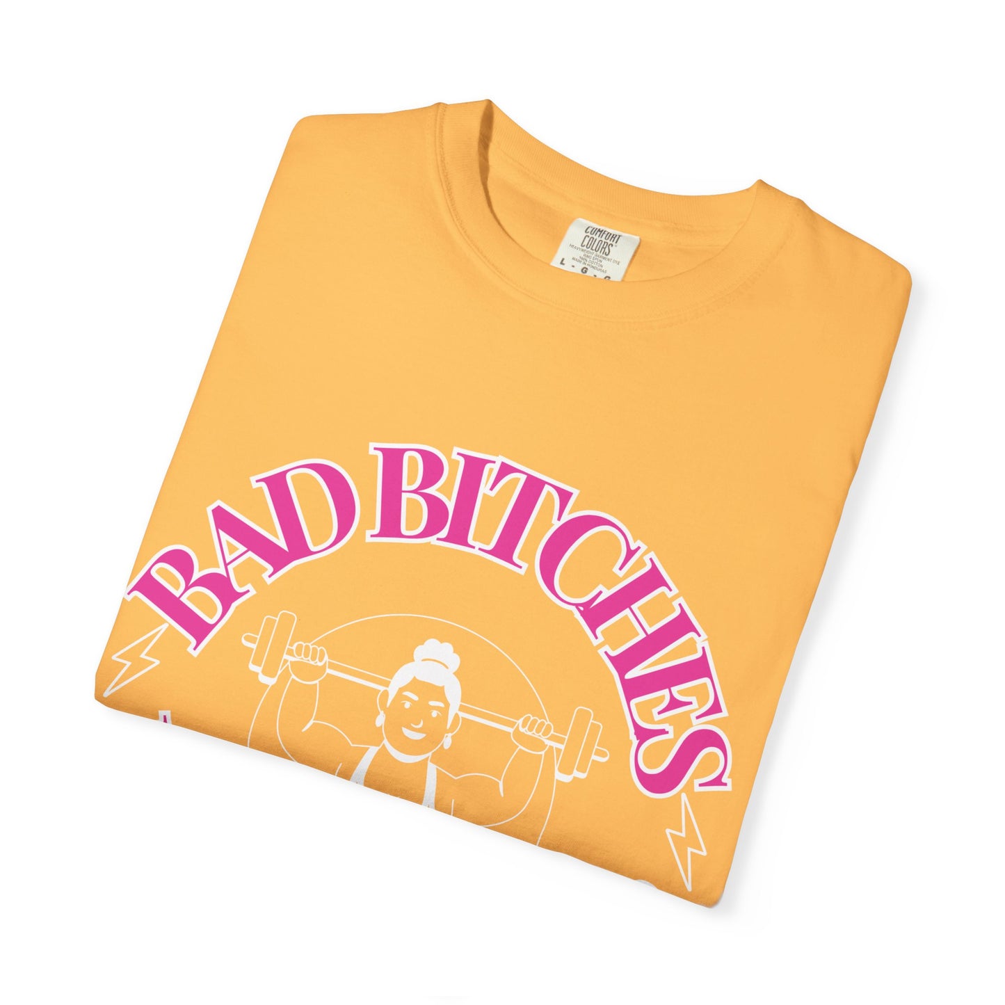 Bad Bitches Lifting Club Tee