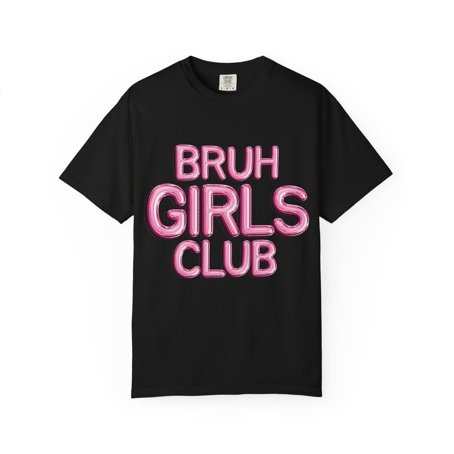 Bruh Girls Club Tee