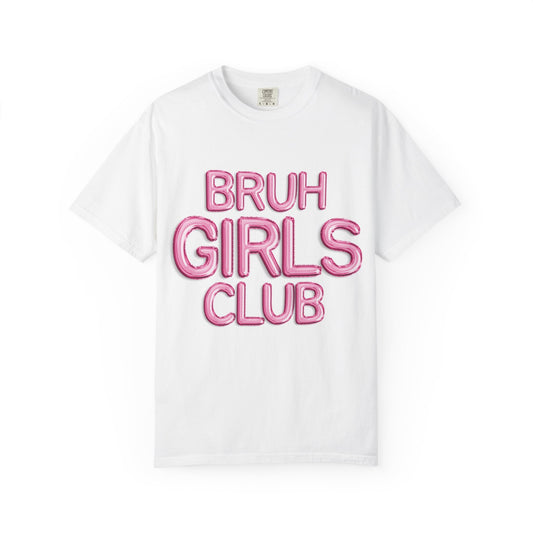 Bruh Girls Club Tee