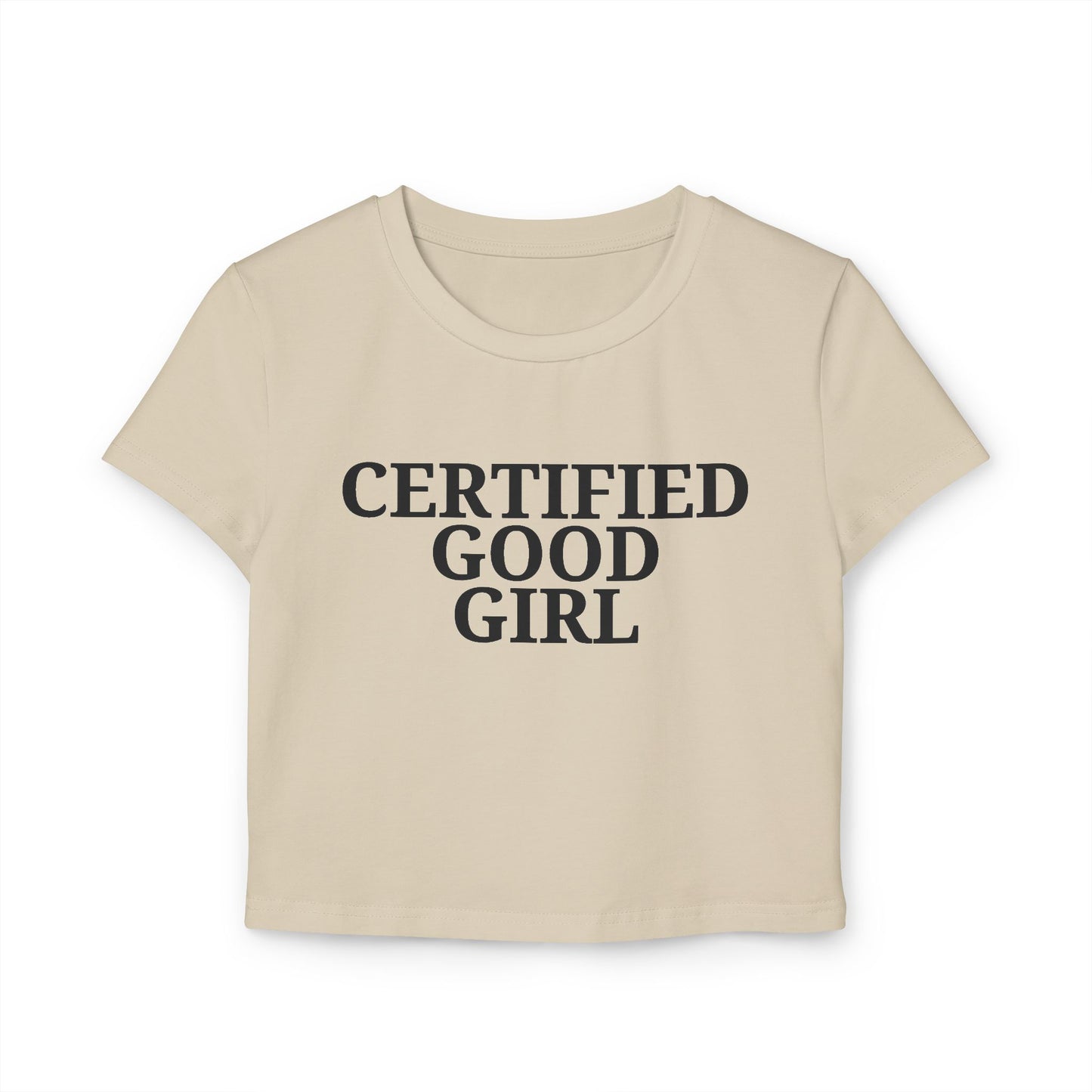 Certified Good Girl Baby Tee