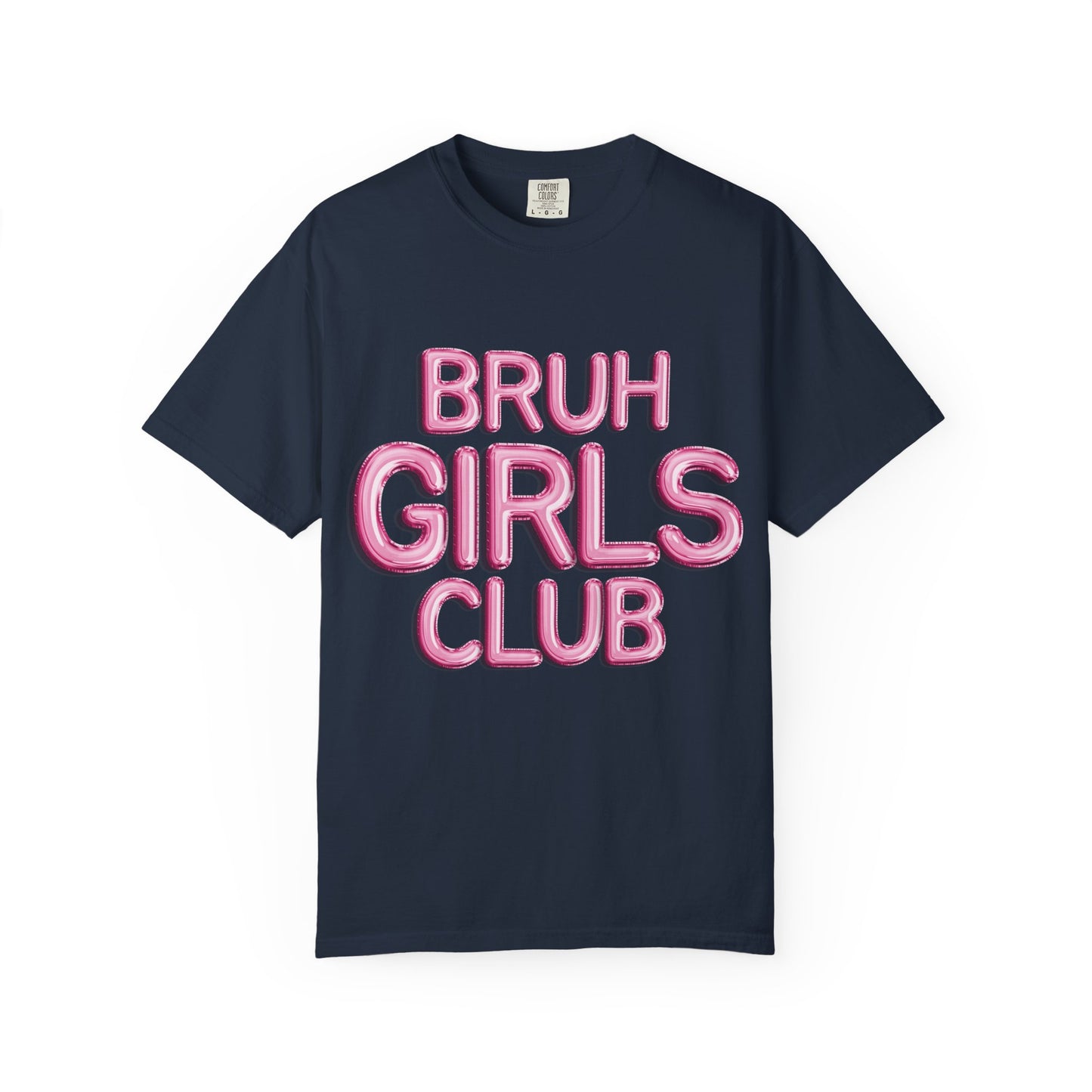 Bruh Girls Club Tee