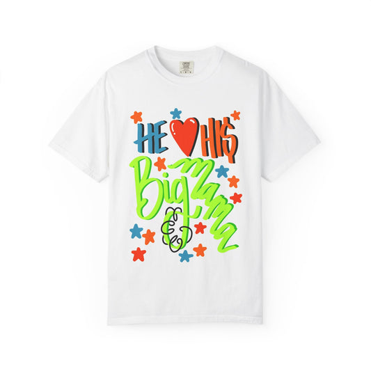 He Loves His Big Mama Tee