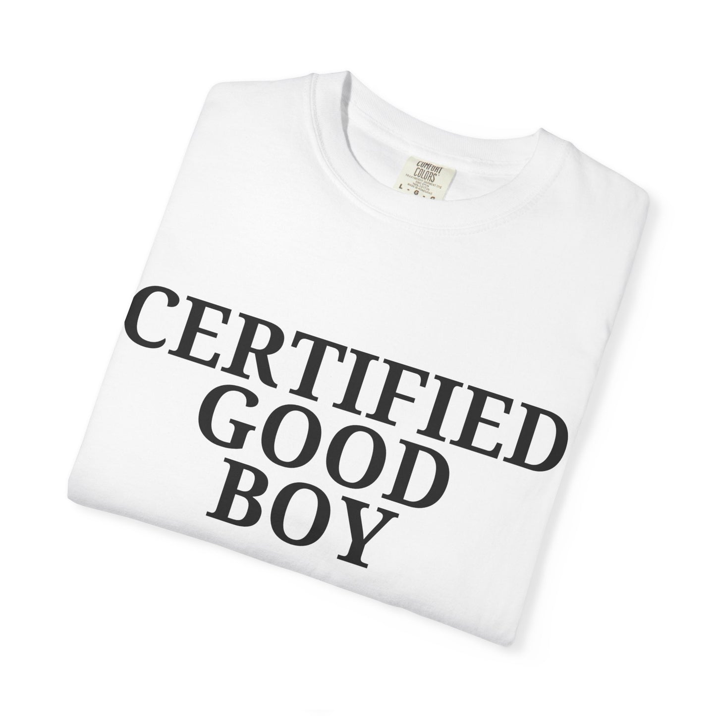 Certified Good Boy Tee